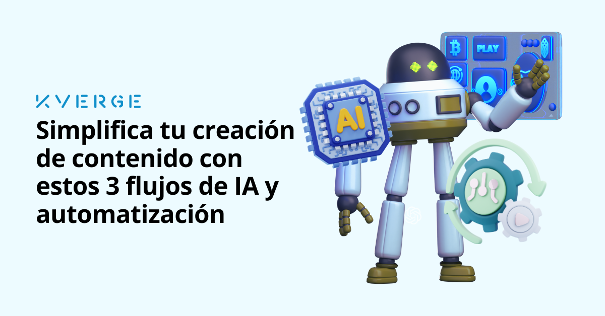 Simplifica tu Creación de Contenido con Estos 3 Flujos de IA y Automatización
